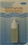 Tropical Temptation Fragrance -  .25 Ounce